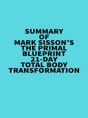 cover image of Summary of Mark Sisson's the Primal Blueprint 21-Day Total Body Transformation